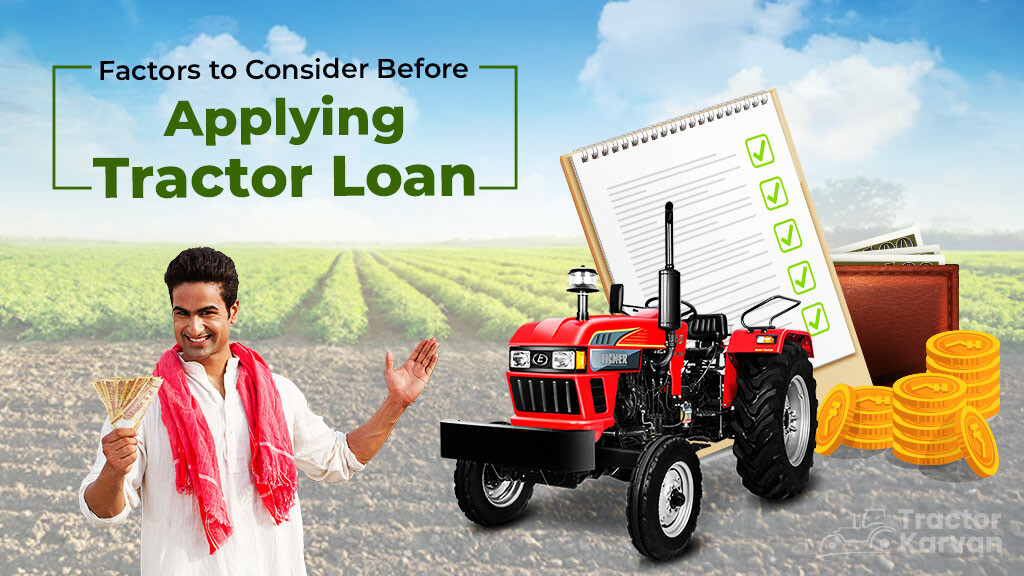 Top 10 Factors to Consider Before Applying for a Tractor Loan