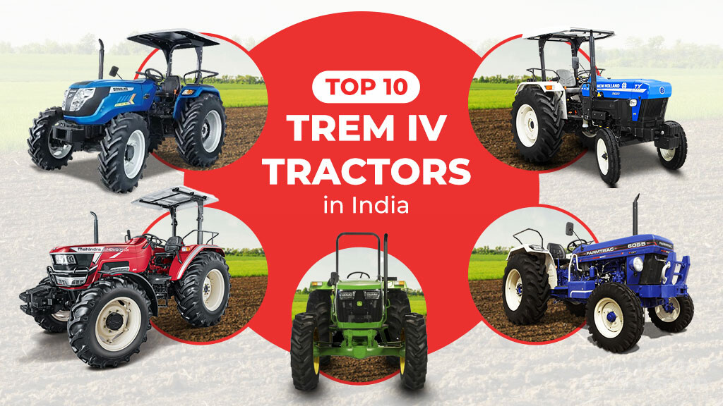 Top 10 Trem IV Tractors for Farming in India
