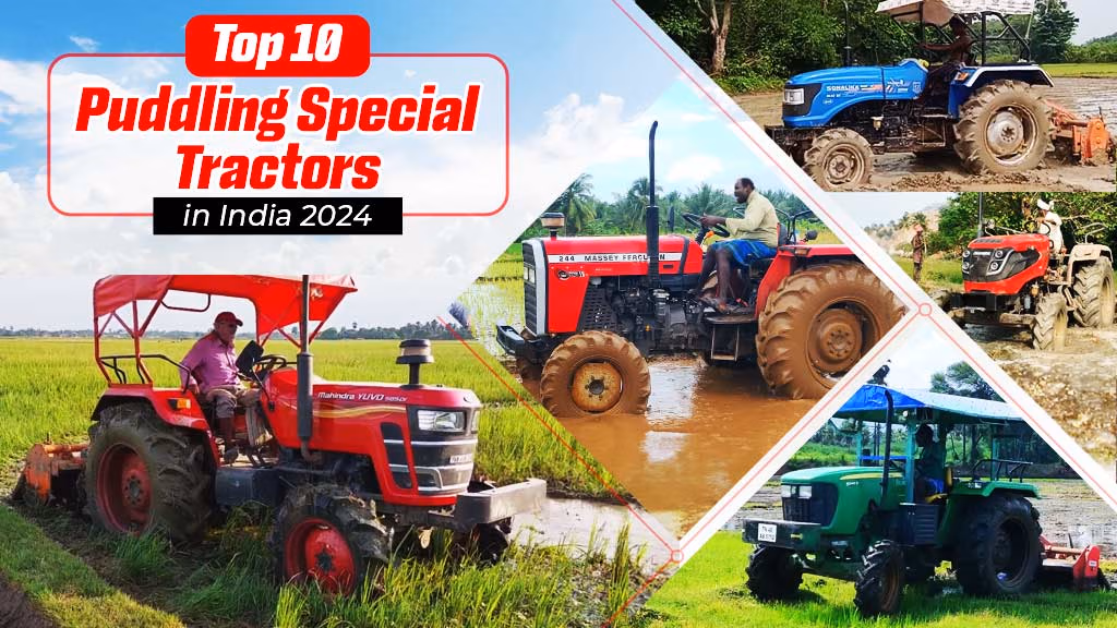 Top 10 Puddling Special Tractors in India 2025