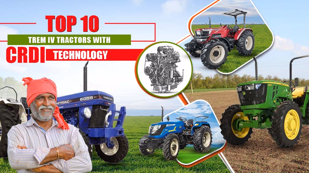 Top 10 Trem IV Tractors with CRDI technology