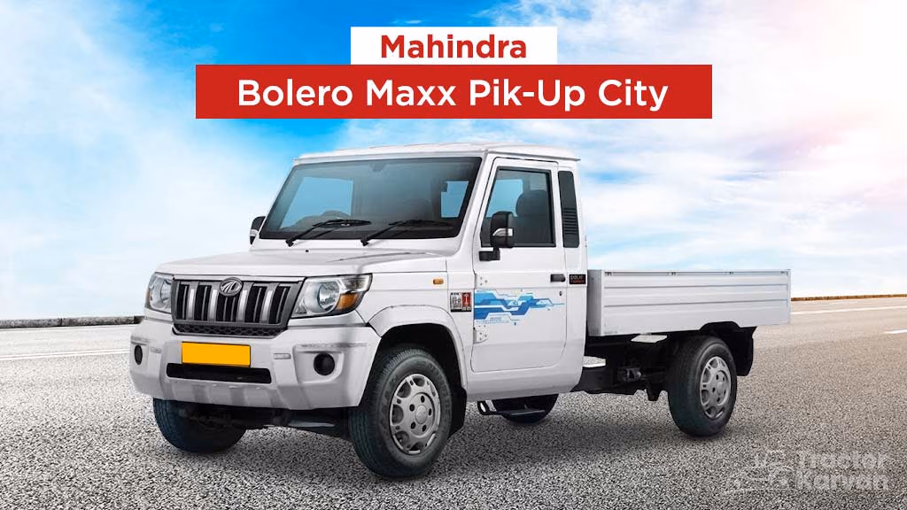 Which Mahindra Bolero Pik-Up is perfect for your Business-Mahindra Bolero Maxx Pik UP