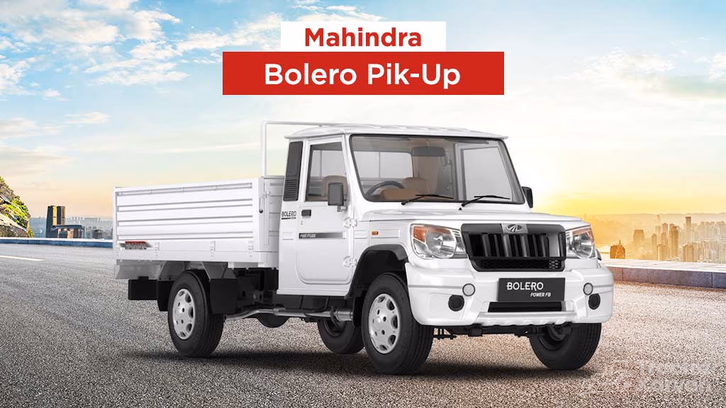Which Mahindra Bolero Pik-Up is perfect for your Business-Mahindra Bolero Pik-up