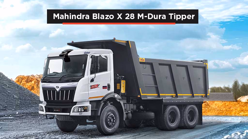 Top 5 Tipper Trucks Dominating Road Construction Projects in India-Mahindra Blazo X 28 M-Dura Tipper