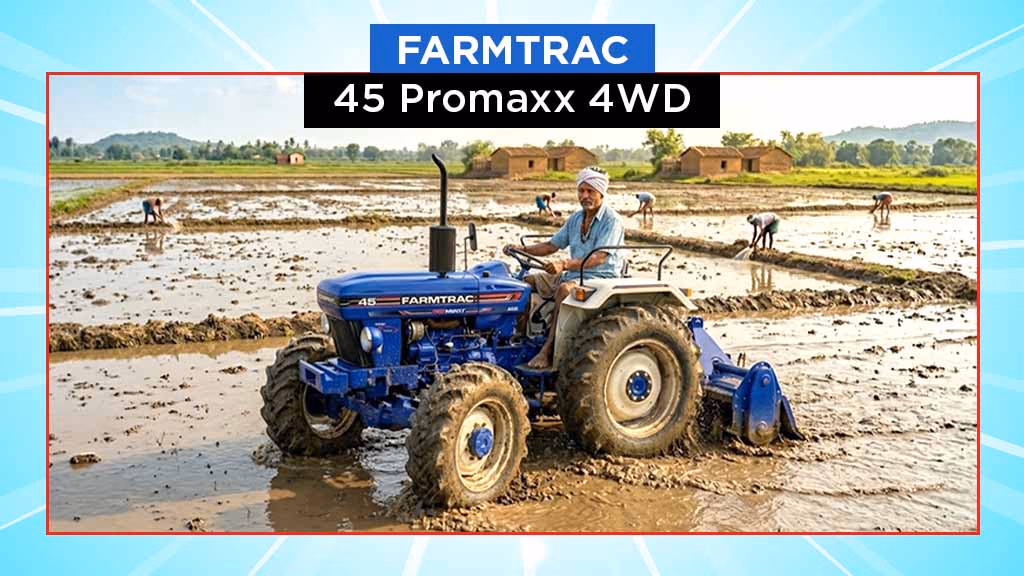 Top Farmtrac 4WD Tractors in India - Farmtrac 45 Promaxx 4WD