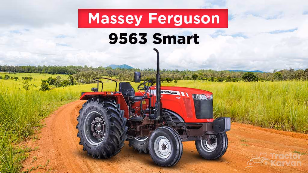 Best Tractor Models in India - Massey Ferguson 9563 Smart
