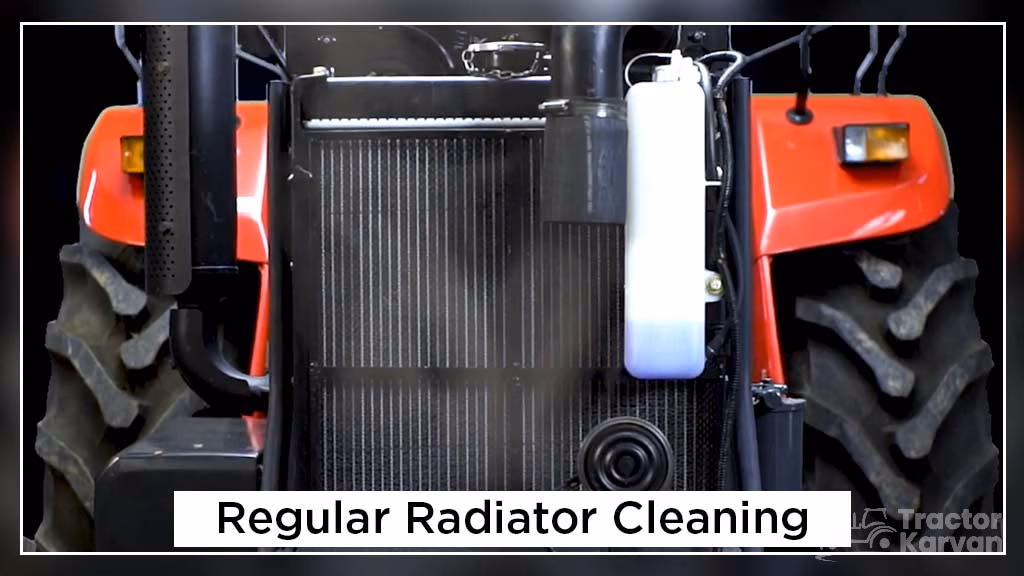 Causes and prevention of tractor engine overheating - Regular Radiator Cleaning