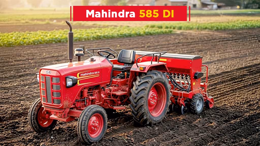 All New Mahindra Tractors Launched in 2026 - Mahindra 585 DI - Premium Workhorse