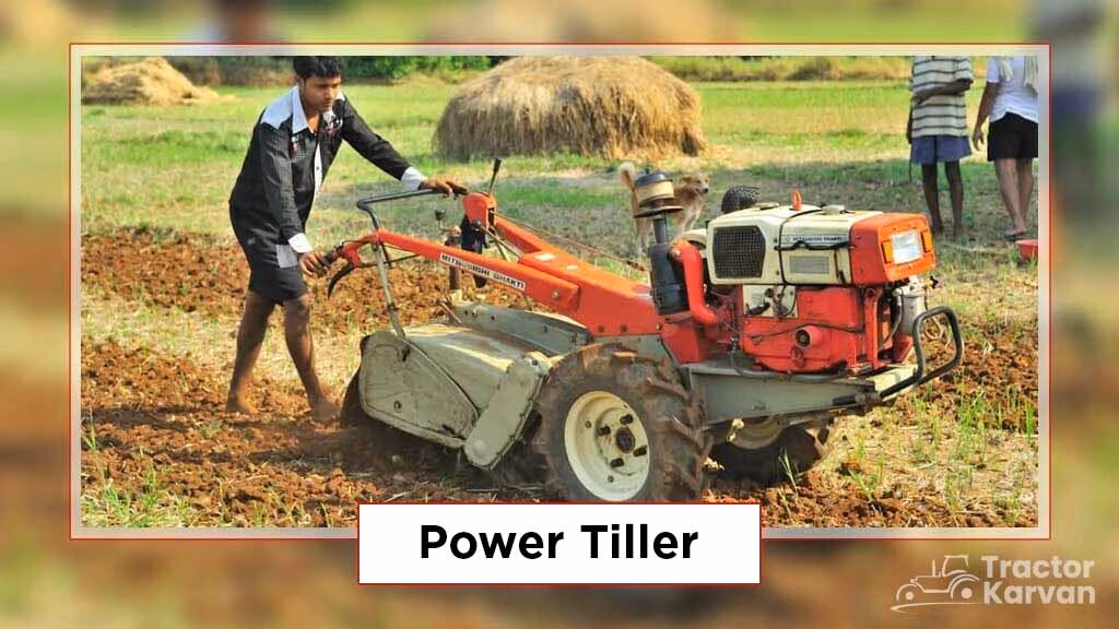 Top Agriculture Tools in India for Your Farming Needs - Power Tiller
