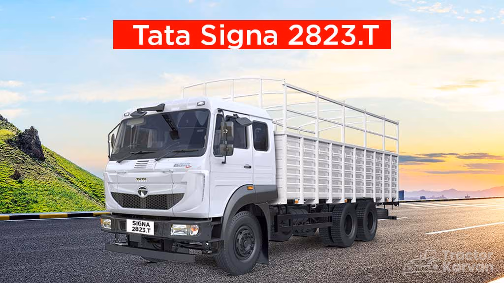 Top Most Powerful Trucks in India - Tata Signa 2823.T