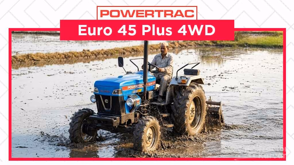 Top Powertrac 4WD Tractors in India - Powertrac Euro 45 Plus 4WD