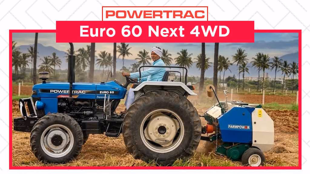 Top Powertrac 4WD Tractors in India - Powertrac Euro 60 Next 4WD