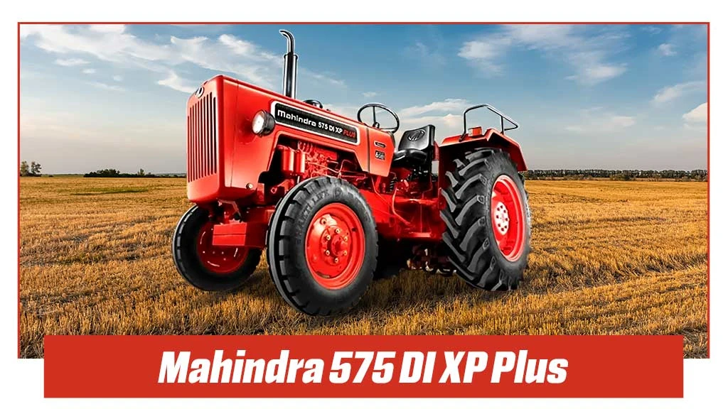 Top Fuel Efficient Tractors - Mahindra 575 DI XP Plus