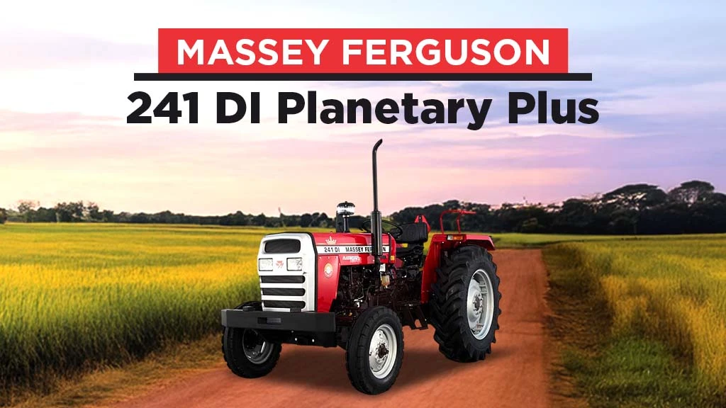 Best Tractors For Mileage - Massey Ferguson 241 DI Planetary Plus