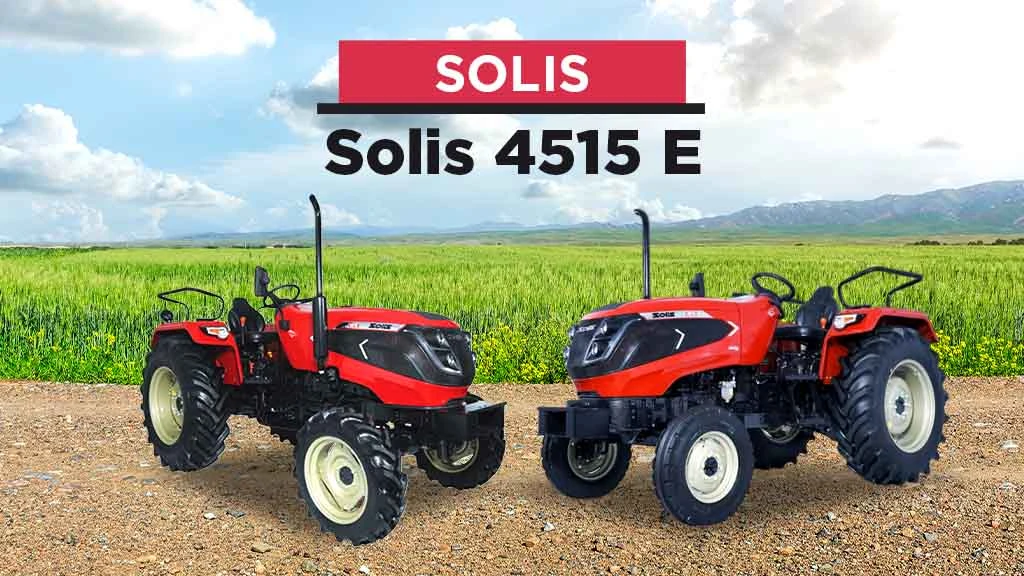 Best Tractors For Mileage - Solis 4515 E