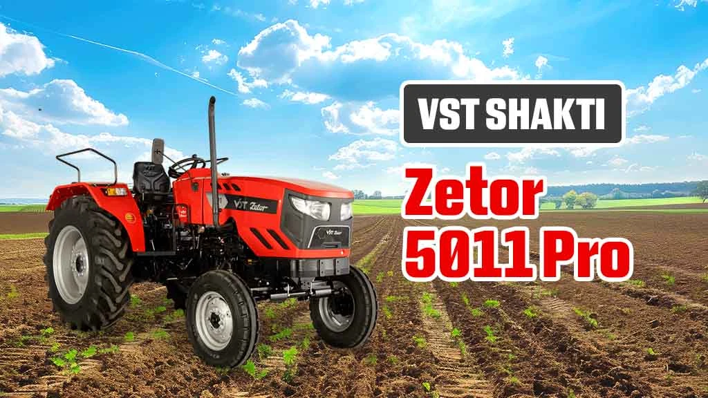 Popular VST Shakti Tractors - VST Shakti Zetor 5011 Pro