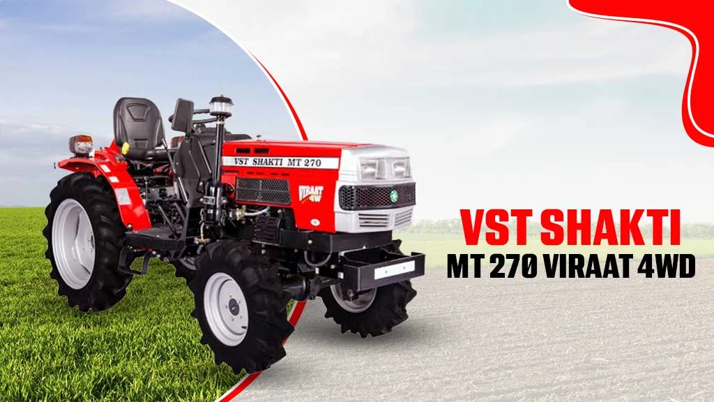 Top Mini Tractors For Farming - VST Shakti MT 270 Viraat 4WD