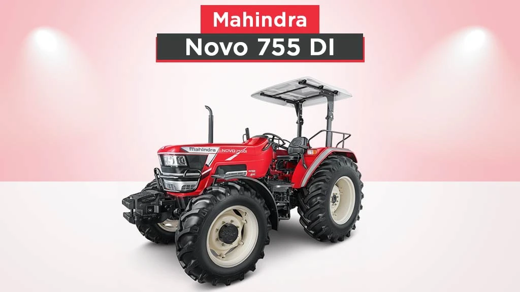 Top Above 70 HP Tractors in India - Mahindra Novo 755 DI