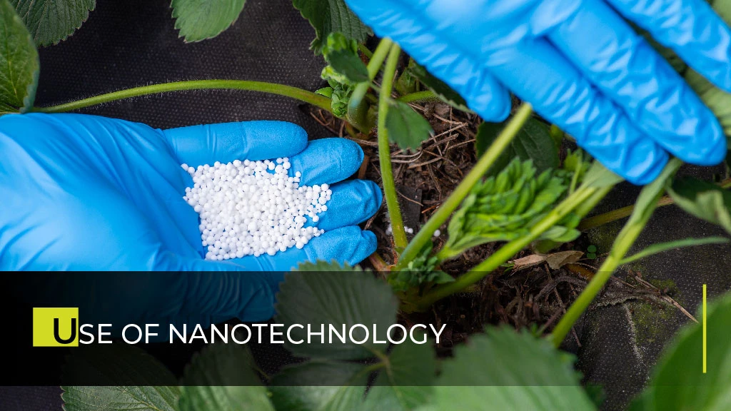 Use of Nanotechnology