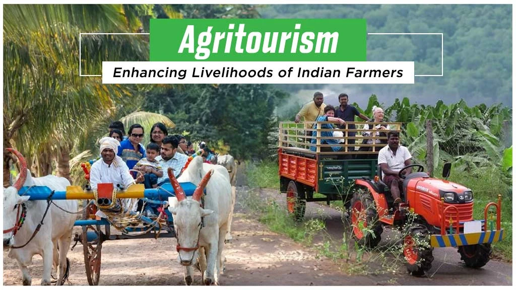 Agritourism: Enhancing Livelihoods of Indian Farmers