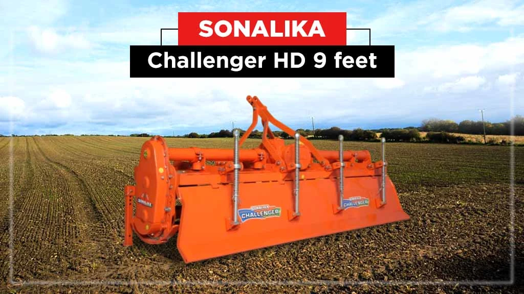 Top 9 Feet Rotavators - Sonalika Challenger HD 9 Feet