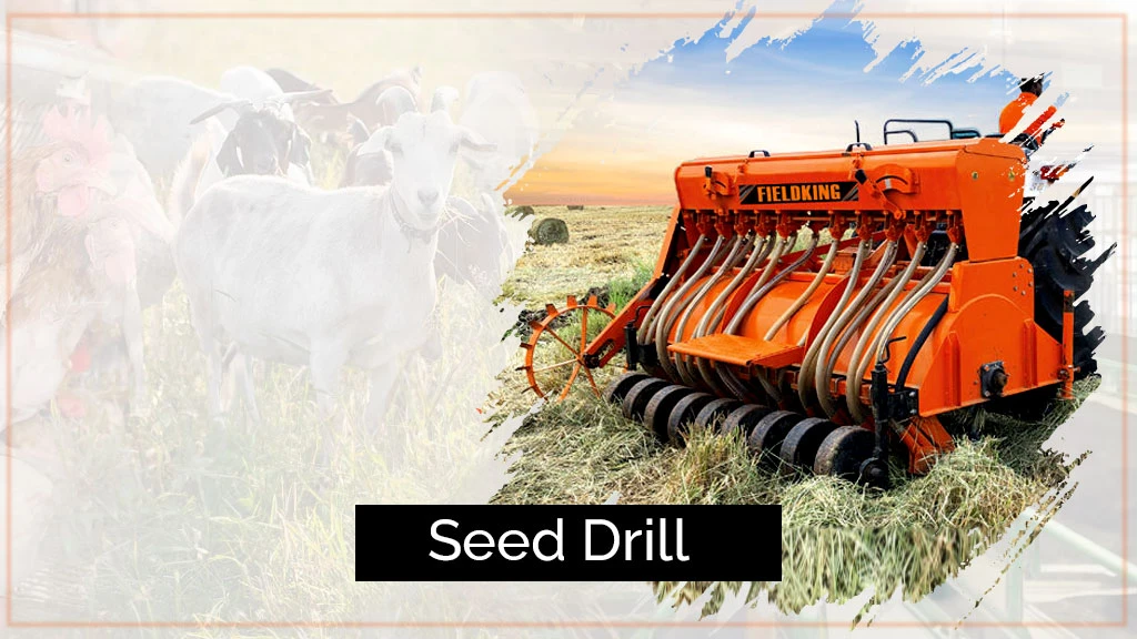 Best Implements for Livestock Sector - Seed Drill