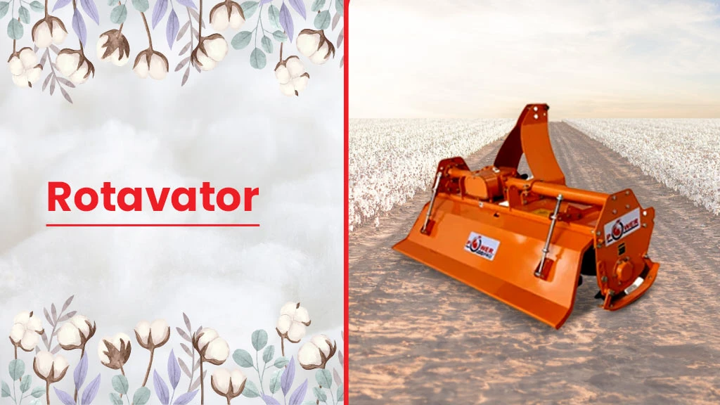 Best Cotton Farming Implements - Rotavator