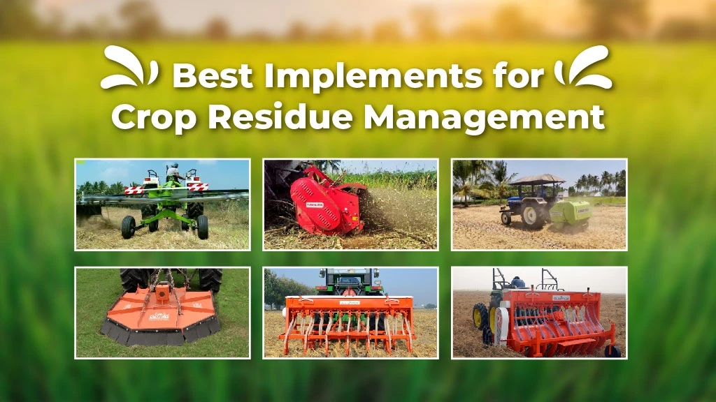 Best Implements for Crop Residue Management in India