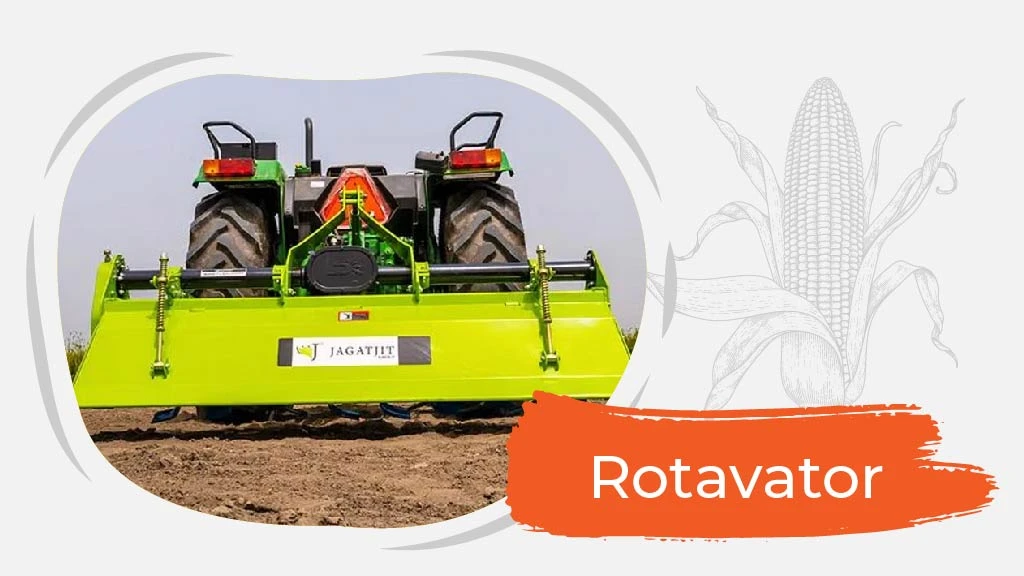 Top Implements for Maize Farming - Rotavator