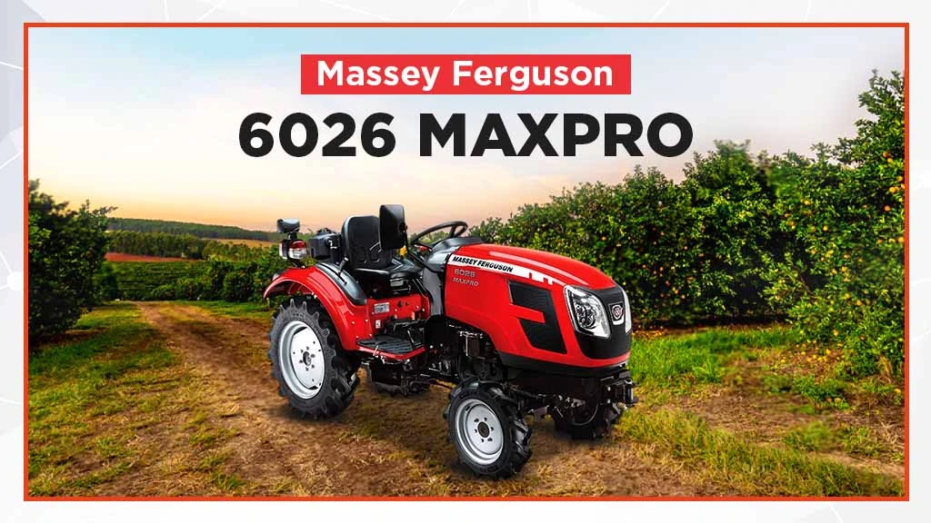 Best MF Mini Tractors - Massey Ferguson 6026 MaxPro