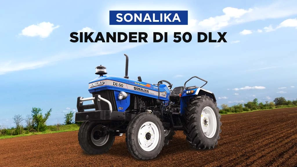 DLX Series Tractors - Sonalika Sikander DI 50 DLX