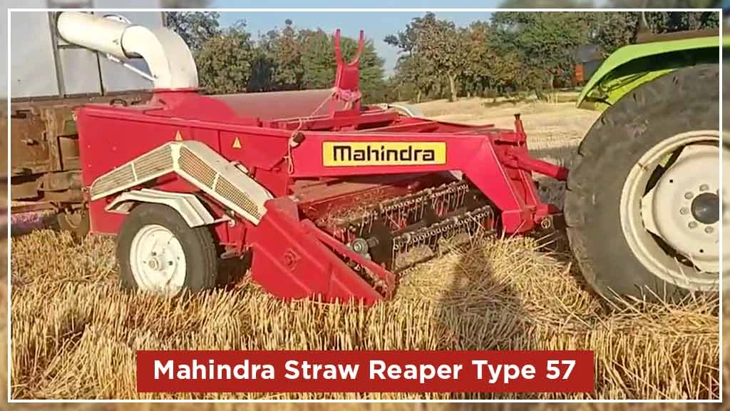 Best Straw Reapers - Mahindra Straw Reaper Type 57