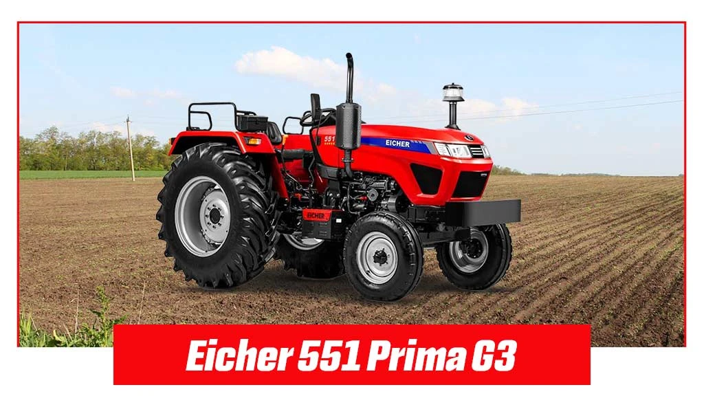 Top Fuel Efficient Tractors - Eicher 551 Prima G3