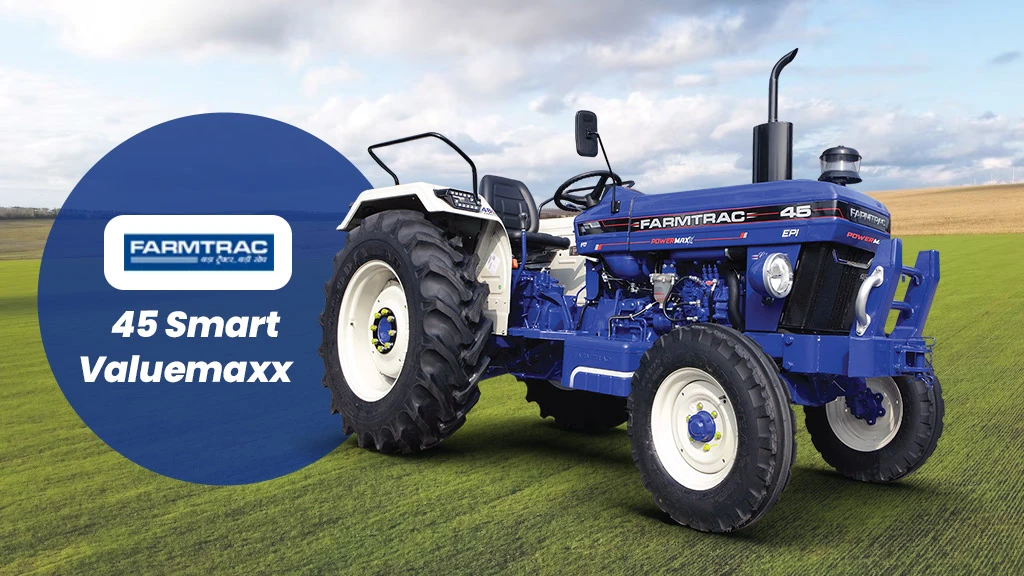 Best Mileage tractors - Farmtrac 45 Smart Valuemaxx