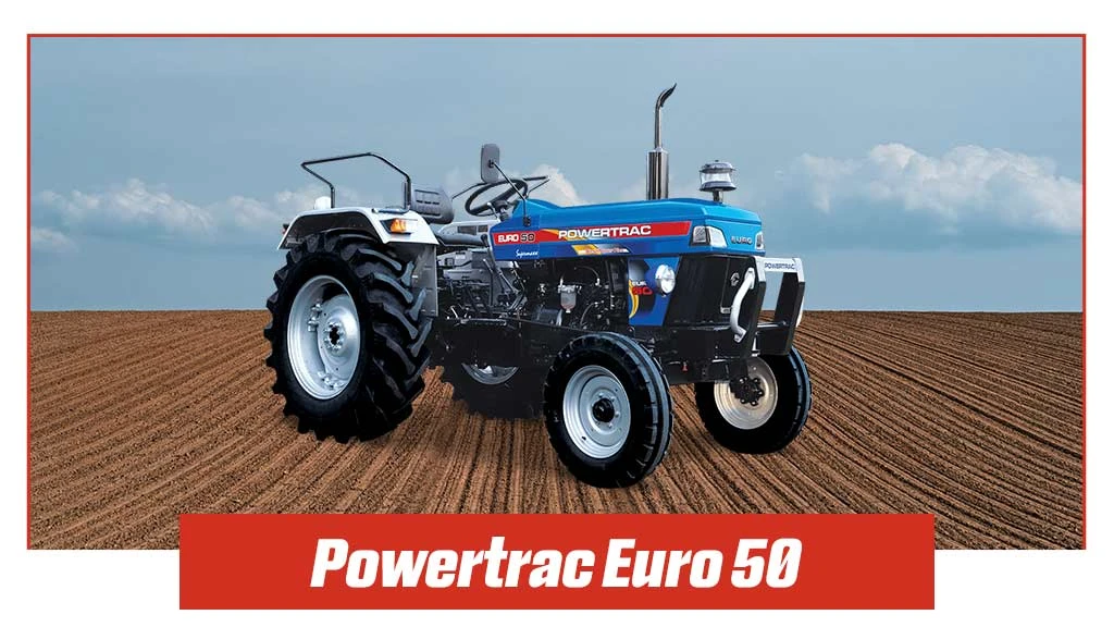 Top Fuel Efficient Tractors - Powertrac Euro 50