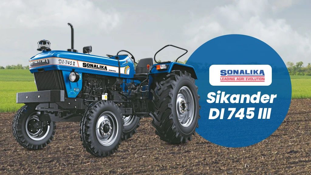 Best Mileage tractors - Sonalika Sikander DI 745 III