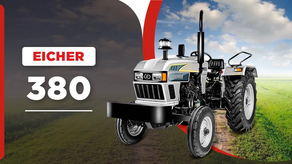 Top Under 40 HP Tractors - Eicher 380