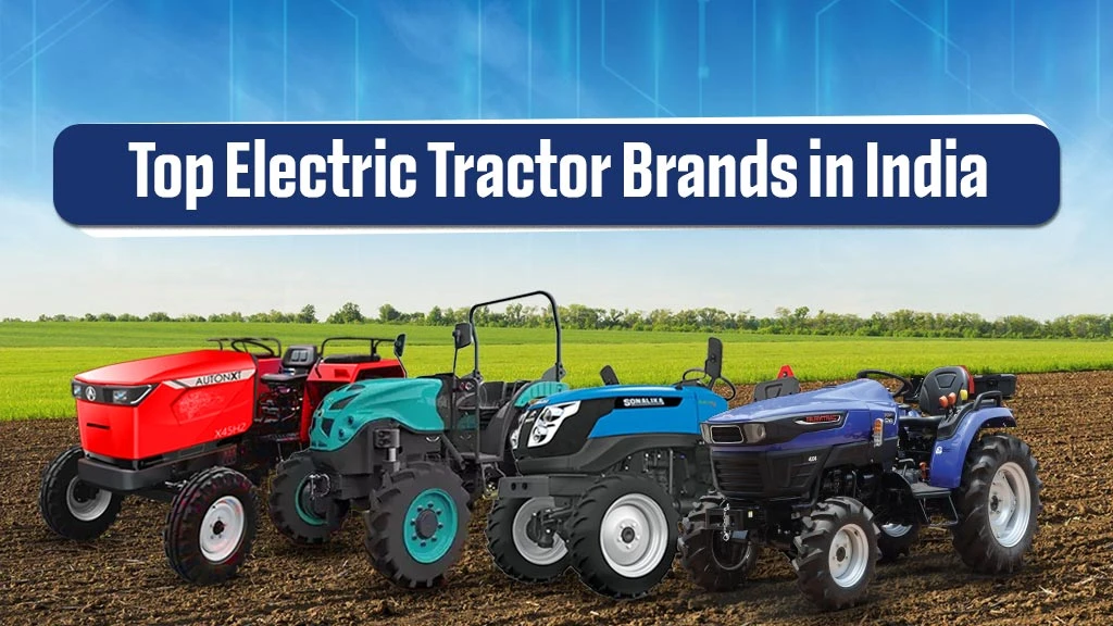 Top Electric Tractor Brands in India