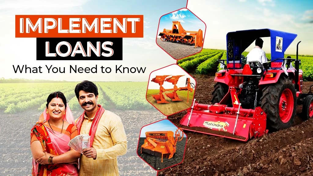 Understanding Implement Loans: What You Need to Know