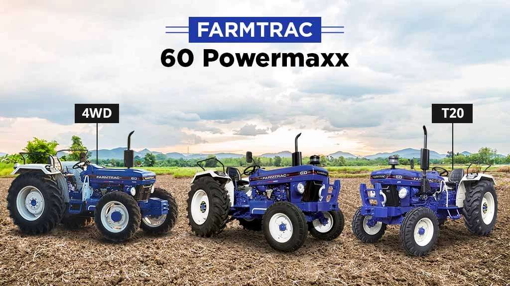 Top Farmtrac Powermaxx Tactors - Farmtrac 60 Powermaxx