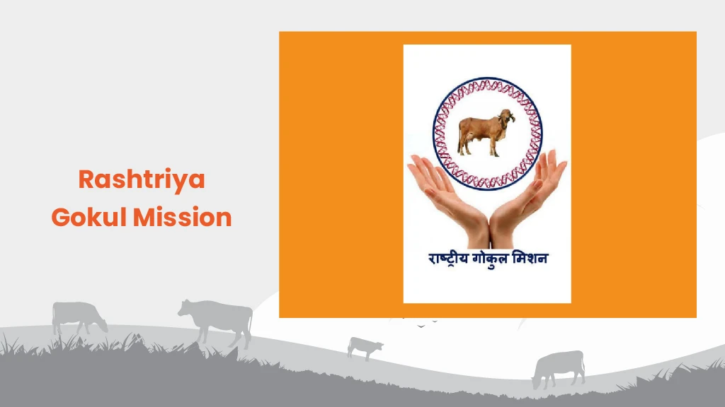Dairy Development Schemes - Rashtriya Gokul Mission