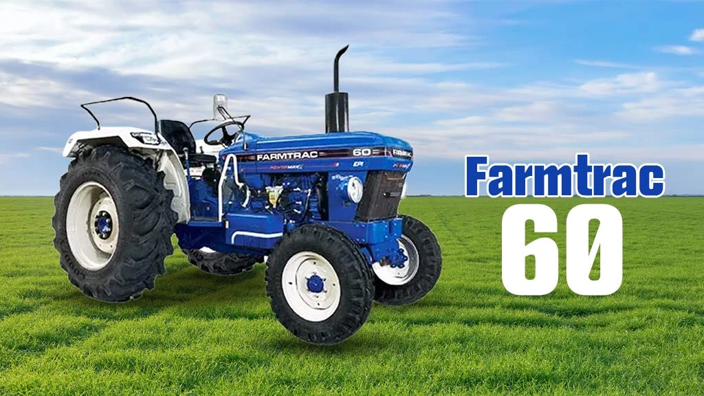 Top Tractors With High Resale Value - Farmtrac 60