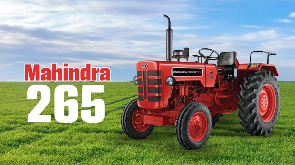 Top Tractors With High Resale Value - Mahindra 265