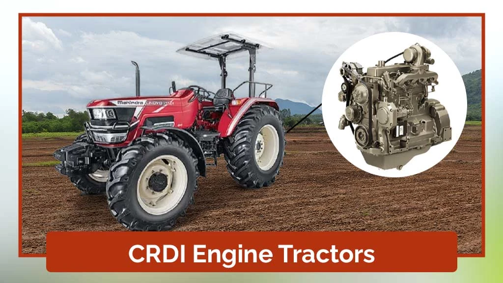 Innovations in Tractor Industry - CRDI Engine Tractors