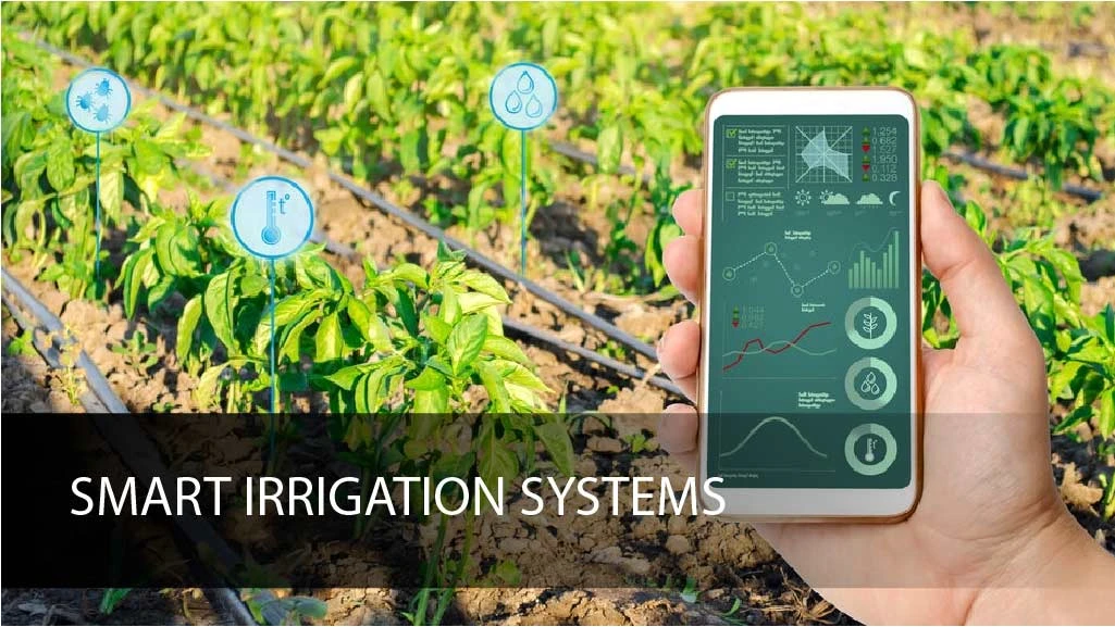 Modern Agriculture Technology - Smart Irrigation Systems