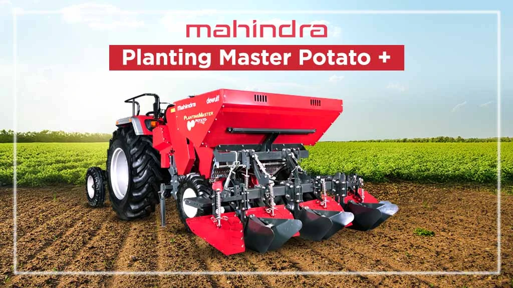 Top Mahindra Implements in India - PlantingMaster Potato +