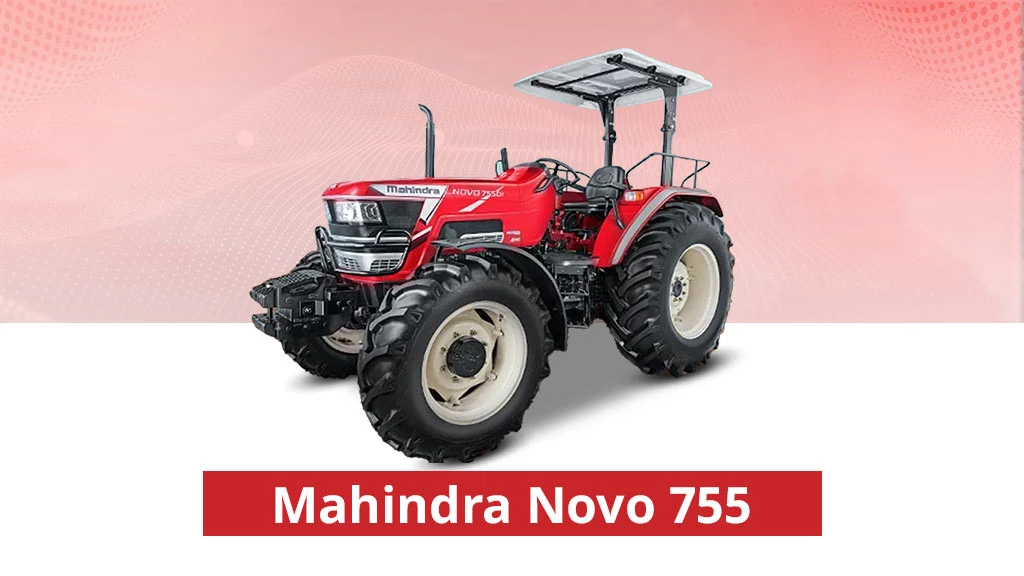 Popular Novo Series Tractors - Mahindra Novo 755