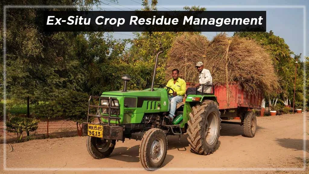 Types of Crop Residue Management - Ex-situ