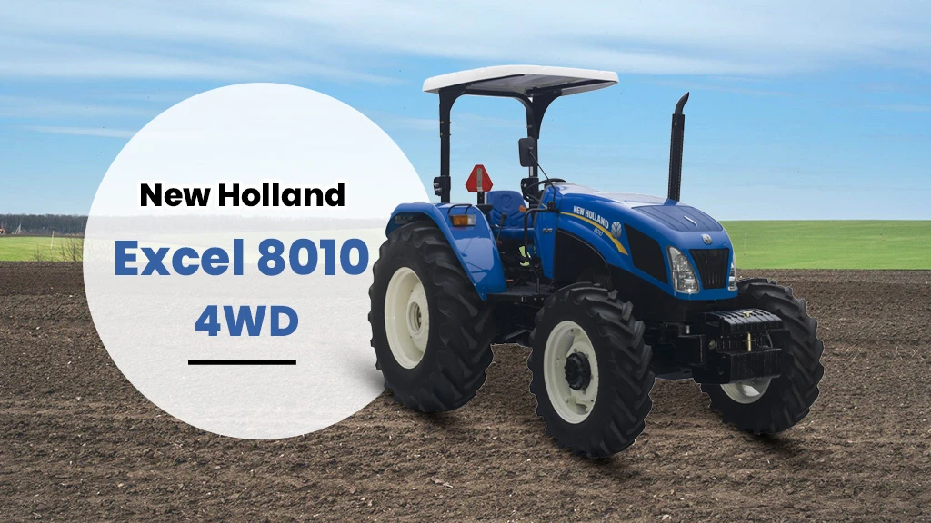 New Holland Excel 8010 4WD