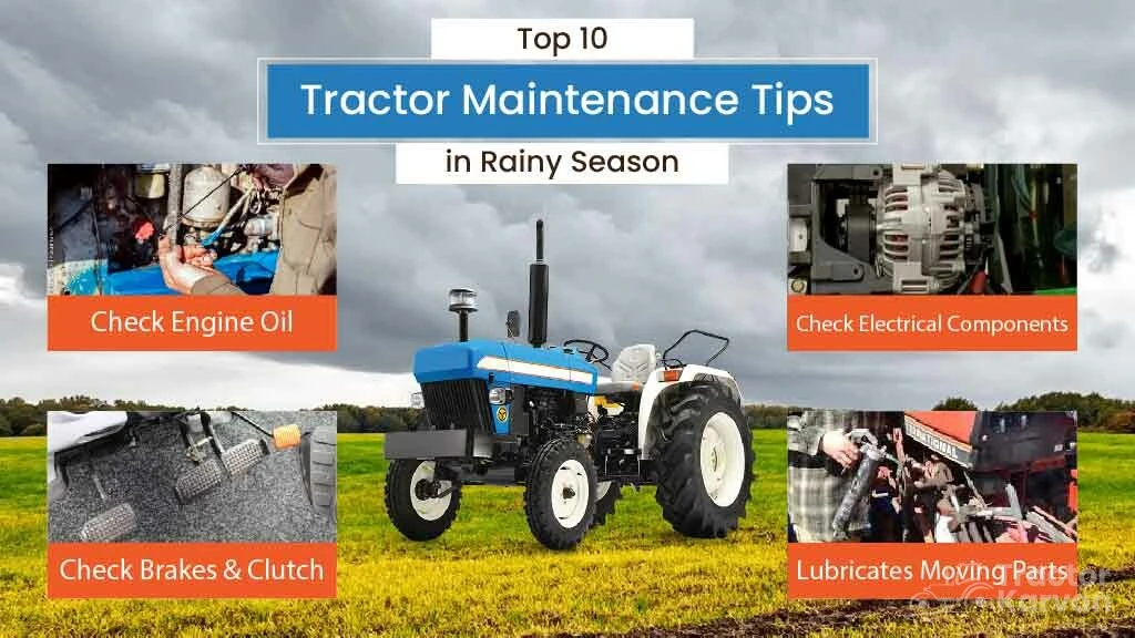 Top 10 Tractor Maintenance Tips in Rainy Season