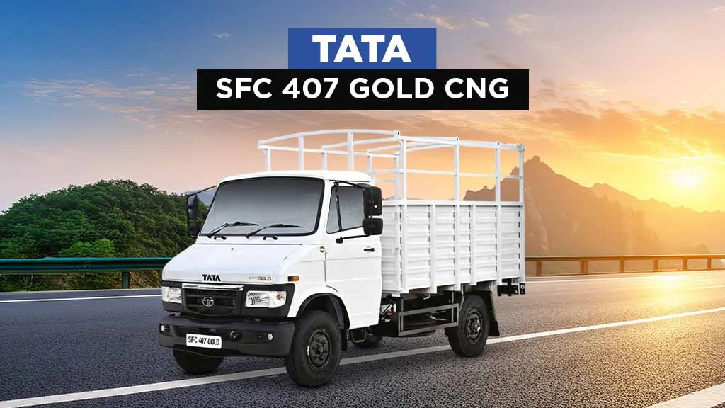 Top CNG Trucks in India - Tata SFC 407 GOLD CNG